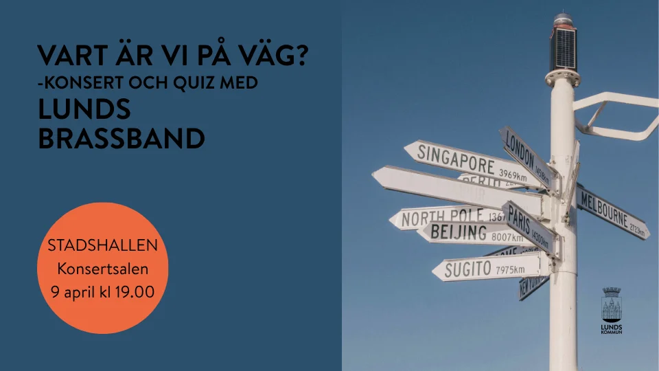 Vart är vi på väg? Konsert & quiz Lunds Brassband